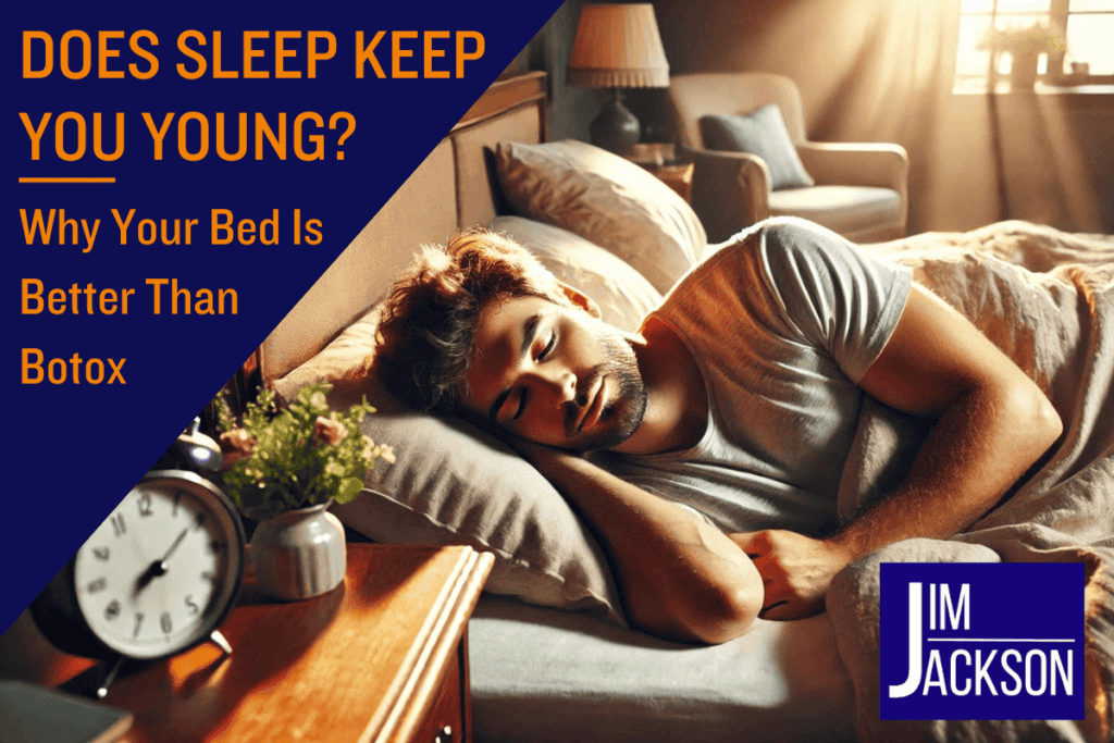 Does Sleep Keep You Young? Why Your Bed Is Better Than Botox
